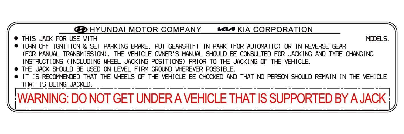 2026 Kia Tasman jack label image. The label lists safety instructions such as 'TURN OFF IGNITION & SET PARKING BRAKE' and 'THE JACK SHOULD BE USED ON LEVEL FIRM GROUND'. A red warning box at the bottom reads 'WARNING: DO NOT GET UNDER A VEHICLE THAT IS SUPPORTED BY A JACK'. Explains the safety precautions and prohibitions when using the jack.